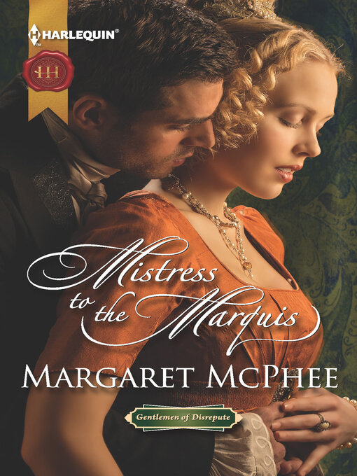Title details for Mistress to the Marquis by Margaret McPhee - Available